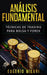 Análisis Fundamental: Técnicas de trading para Bolsa y Forex by Eugenio Milani