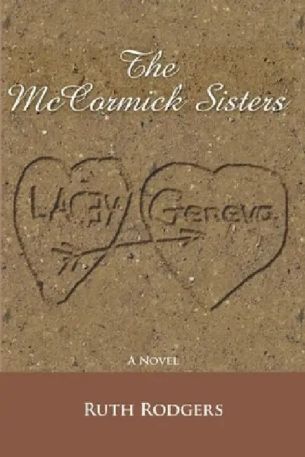 The McCormick Sisters by Ruth Rodgers