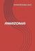 Amazonia by Ramkrishna Das