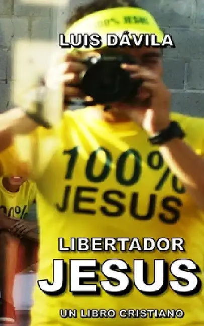 Libertador Jesús by Books, 100 Jesus