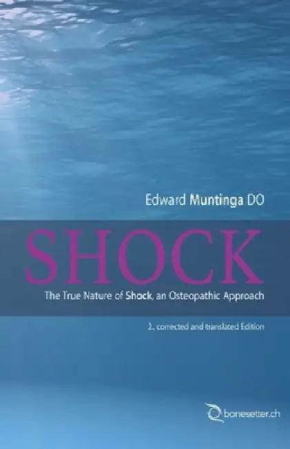 Shock: The True Nature of Shock, an Osteopathic Approach by Valerie Martin Do
