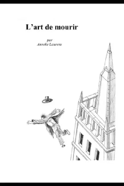 L'Art de Mourir by Laurens, Anneke