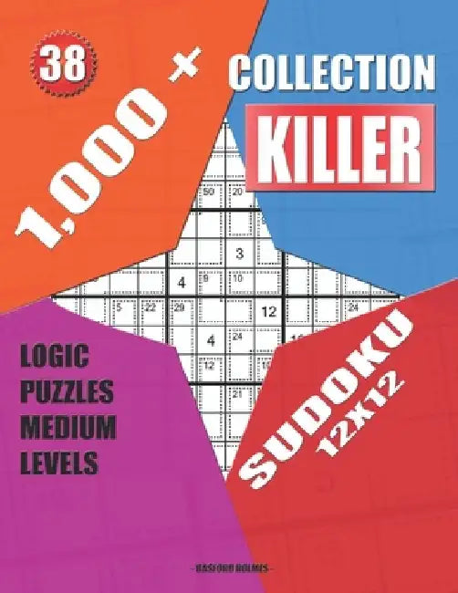 1,000 + Collection sudoku killer 12x12: Logic puzzles medium levels by Basford Holmes