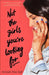 Not the Girls You're Looking for by Aminah Mae Safi
