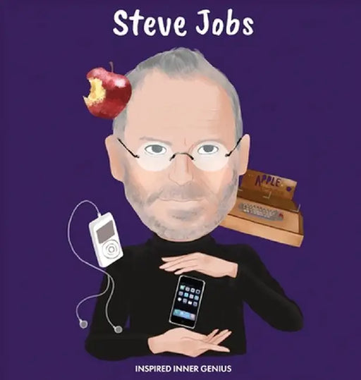 Steve Jobs: (Children's Biography Book, Kids Books, Age 5 10, Inventor in History) by Inspired Inner Genius