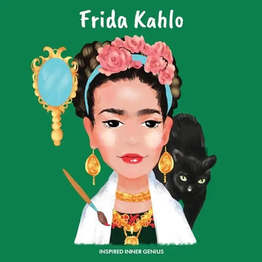 Frida Kahlo: (Children's Biography Book, Kids Ages 5 to 10, Woman Artist, Creativity, Paintings, Art) by Inspired Inner Genius