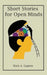 Short Stories for Open Minds by Mark A. Gagnon