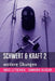 Schwert & Kraft 2: weitere Übungen by Samara Ajjour, Ingo Litschka