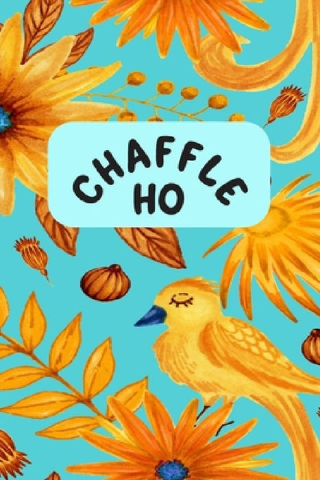 Chaffle Ho: Recipe templates with index to organize your Cheese + Waffle sweet and savory recipes by Velvet Gems