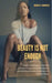 Beauty is not Enough by Obehi Monday Akhimien