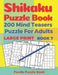 Shikaku Puzzle Book - 200 Mind Teasers Puzzle For Adults - Large Print - Book 7: Logic Games For Adults - Brain Games Book For Adults by Panda Puzzle Book