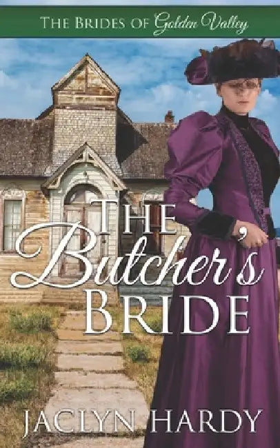 The Butcher's Bride by Jaclyn Hardy