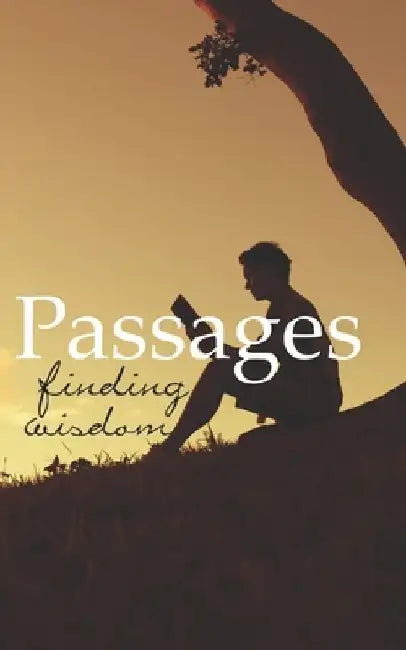 Passages: Finding Wisdom by Larry Hargrave