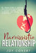 Narcissistic Relationship: The Ultimate Guide to recovering from a toxic relationship, dealing with a narcissist, avoiding emotional manipulation by Joy Covert