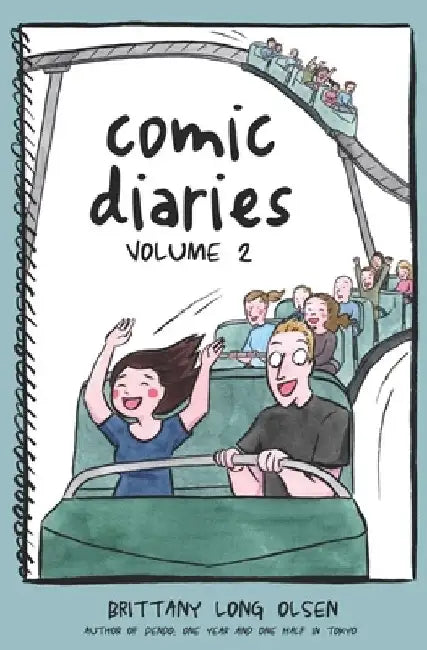 Comic Diaries Volume 2: The Newlywed Game by Brittany Long Olsen
