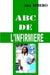 ABC de l'Infirmiere: Mon livre de pratique sur le métier d'infirmier by Alex Ismero