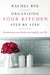 Organizing your Kitchen step by step: Revolutionize your kitchen and simply your life by Rachel Rye