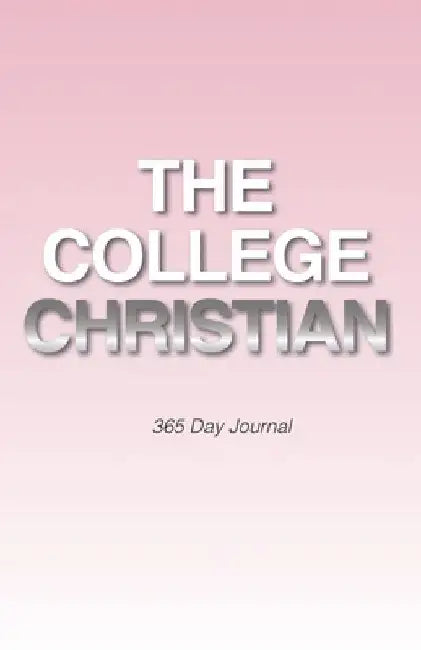The College Christian by Rekeia Monae Dabney