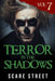 Terror in the Shadows Vol. 7: Horror Short Stories Collection with Scary Ghosts, Paranormal & Supernatural Monsters by Ron Ripley