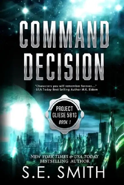 Command Decision: Science Fiction & Fantasy by S. E. Smith