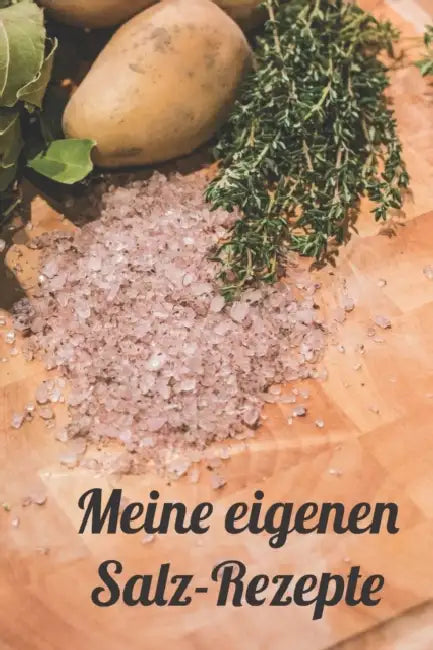 Meine eigenen Salz-Rezepte: Rezeptheft zum Eintragen von selbstgemachten Gewürzsalzen und Kräutersalzen für den Hobbykoch oder Hobbyköchin by Kuchenhexe