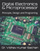Digital Electronics & Microprocessor: Principle, Design and Programing by Vibhav Kumar Sachan
