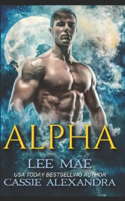 Alpha by Cassie Alexandra
