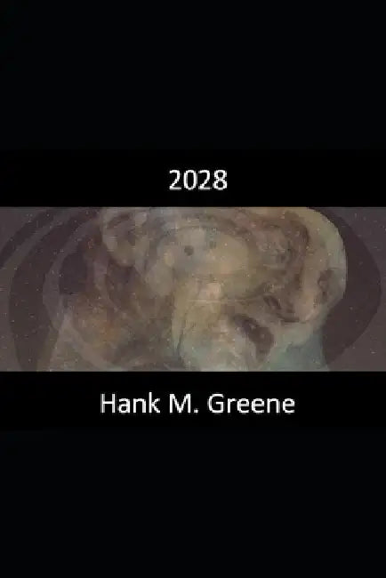 2028 by Greene, Hank M.