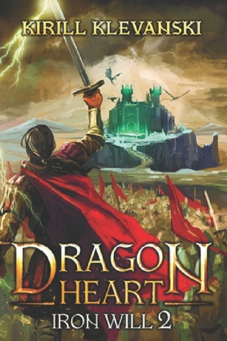 Dragon Heart: Iron Will 2 by Kirill Klevanski
