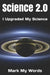 Science 2.0: I Upgraded My Science by Mark My Words