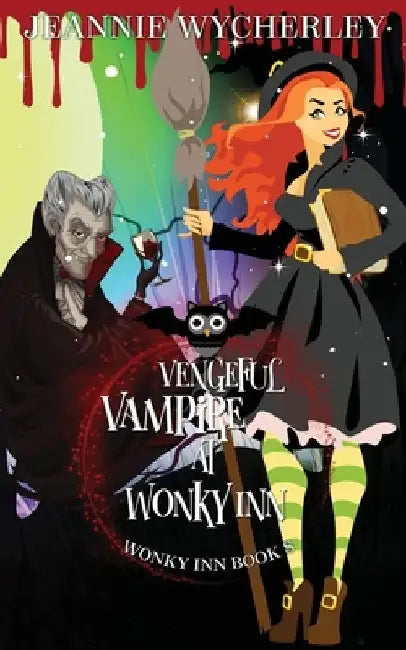 Vengeful Vampire at Wonky Inn: Wonky Inn Book 8 by Jeannie Wycherley