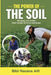 The Power of the Soil: The Story of a former little Vendor Girl from Demerara by Bibi Nazera Alli