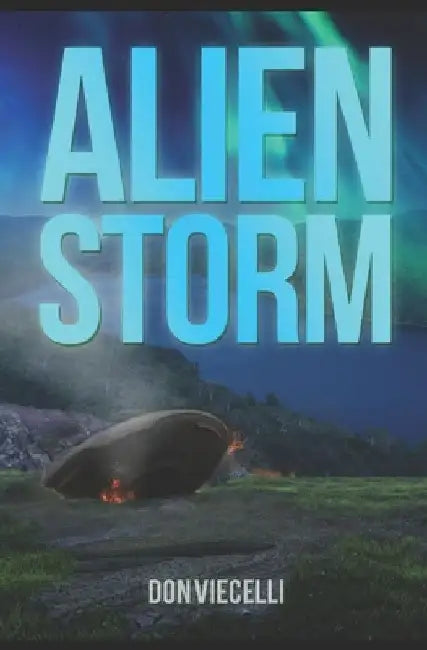 Alien Storm by Don Viecelli