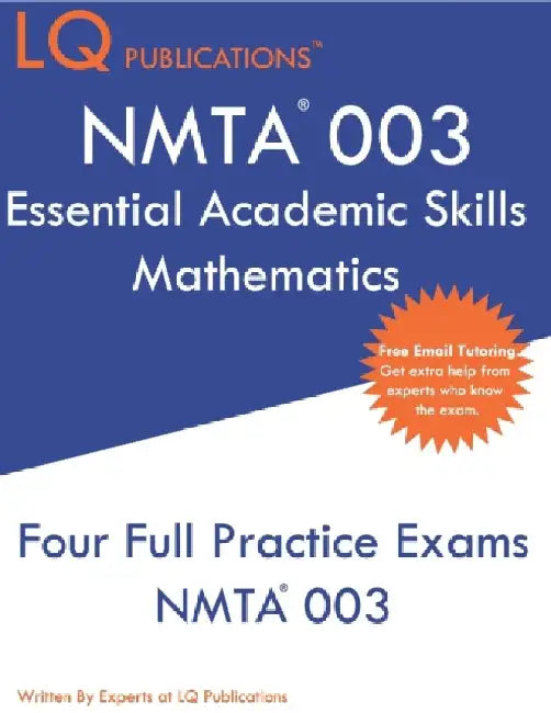 NMTA 003 Essential Academic Skills Mathematics: NMTA Essential Academic Skills Exam - Free Online Tutoring by Lq Publications