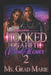 Hooked on a Fifth Ward Menace 2 by Grad Marie