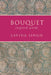 Bouquet: inspired words by Lavina Singh