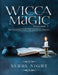 Wicca Magic Vol 1: Introduction To Candle Magic by Serra Night