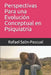 Perspectivas Para una Evolución Conceptual en Psiquiatría by Salin-Pascual, Rafael J.