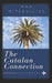 The Catalan Connection: A Spy Novel by Max Mitkevicius