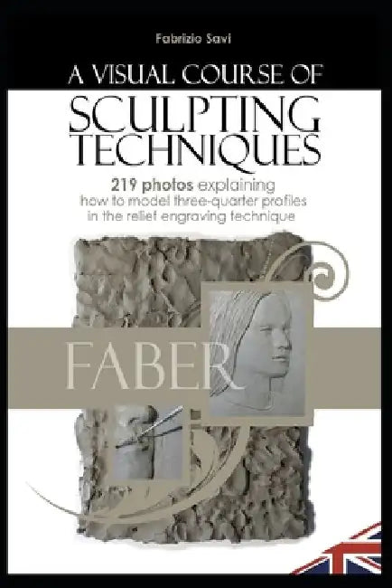 A Visual Sculpting Course: THREE-QUARTER PORTRAITS 219 photos explaining how to model three-quarter portraits in the relief engraving technique by Fabrizio Savi