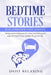 Bedtime Stories for Stressed-Out Adults: Fantasy stories and poems for stress relief and a good night of relaxed sleep. Lullabies for grown-ups. by Daisy Relaxing