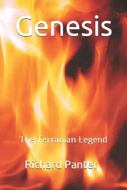 Genesis: The Terranian Legend by Richard Alexander Panter