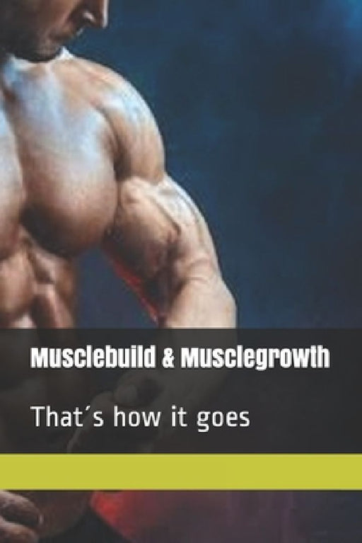 musclebuilding - musclegrowth: That´s how it goes by Professor Heinrich Bunsch