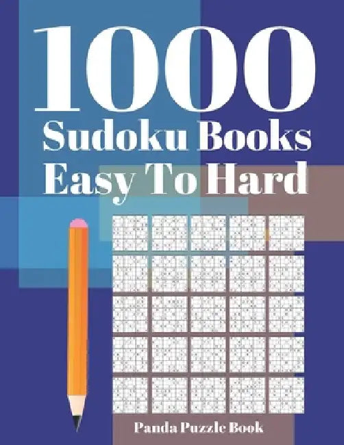 1000 Sudoku Books Easy to Hard: Brain Games for Adults - Logic Games For Adults - Mind Games Puzzle by Panda Puzzle Book
