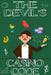 The Devil's Casino Code: the Foundation of the Successful Gambler by Arthur Conrad