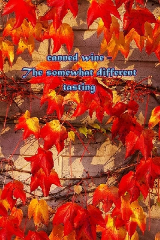 canned wine - The somewhat different tasting: Gift for wine connoisseurs by Logbook Canned Wine