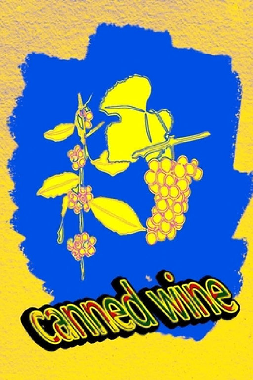 canned wine: Enrolment book for wine connoisseurs by Logbook Wine in a. Can