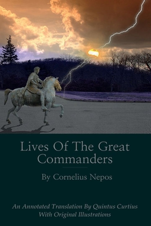 Lives of the Great Commanders by Curtius, Quintus