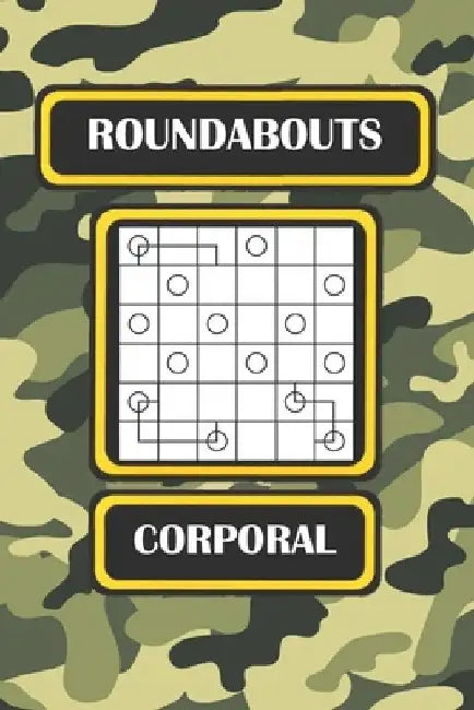 Roundabouts: Corporal by D. Roseheart