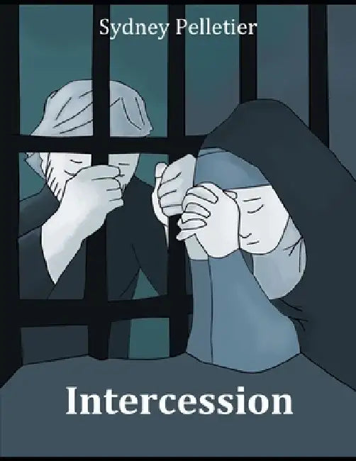 Intercession by Sydney Pelletier